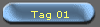 Tag 01